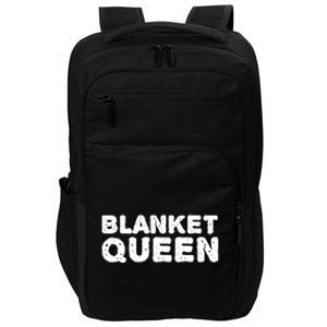 Blanket Queen Funny Lazy Sleep Day Sleepover Gift Idea Funny Gift Impact Tech Backpack