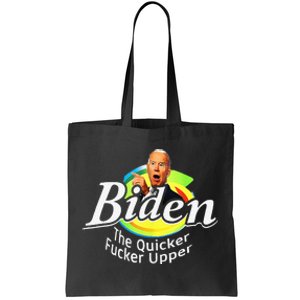 Biden Quicker Fer Upper Tote Bag