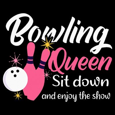 Bowling Queen, Funny Bowling T-Shirt
