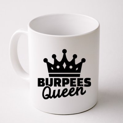 Burpees Queen Great Gift Coffee Mug