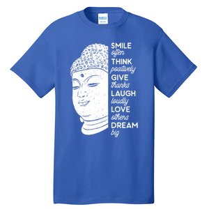 Buddha Quote Head Smile Often Yoga Cool Gift Tall T-Shirt