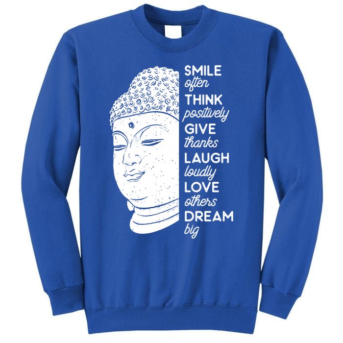 Buddha Quote Head Smile Often Yoga Cool Gift Tall Sweatshirt