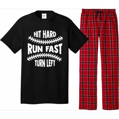 Baseball Quote Hit Hard Run Fast Turn Left Funny Phrase Gift Pajama Set