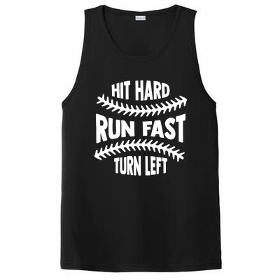 Baseball Quote Hit Hard Run Fast Turn Left Funny Phrase Gift PosiCharge Competitor Tank