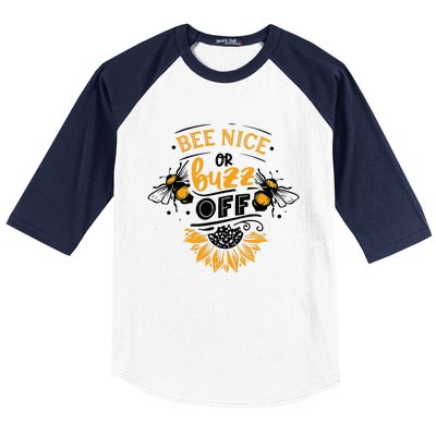 Beekeeper Quote Honey Bee Quote Bee Nice Or Buzz Off Baseball Sleeve Shirt