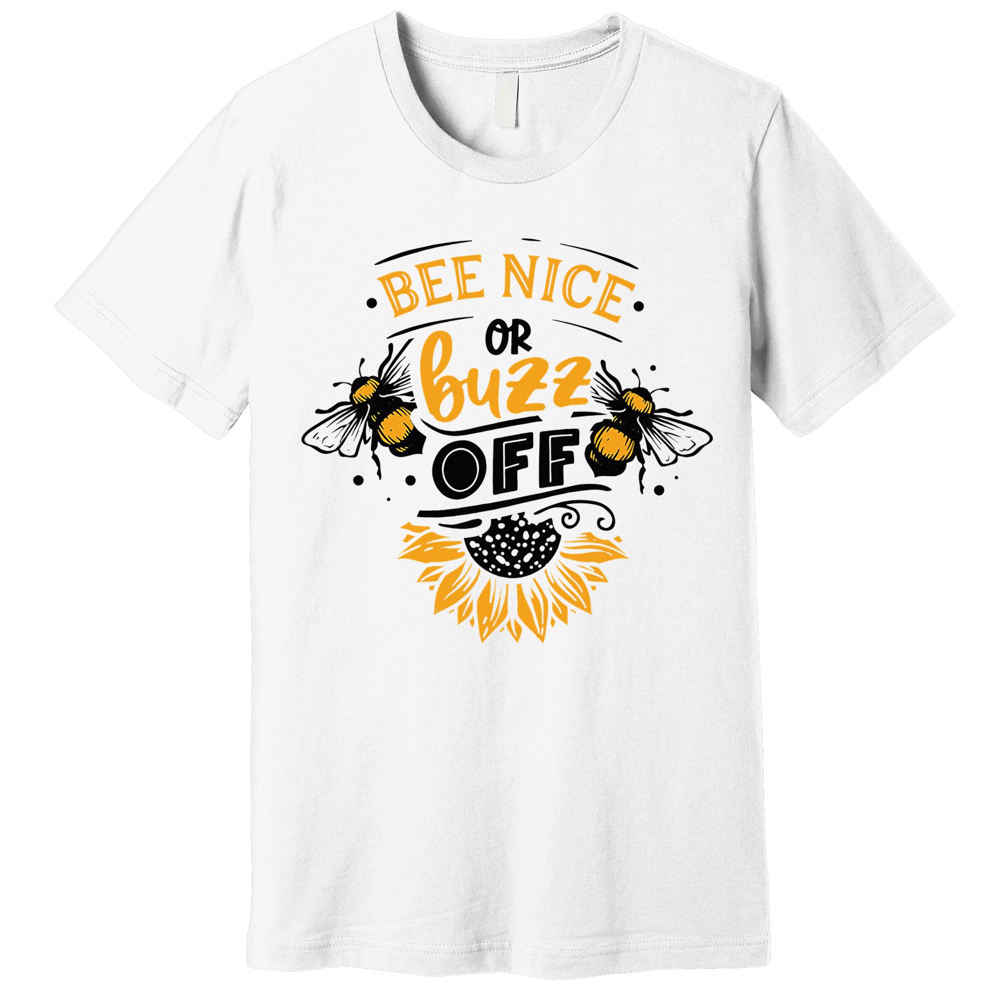 Beekeeper Quote Honey Bee Quote Bee Nice Or Buzz Off Premium T-Shirt