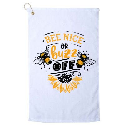 Beekeeper Quote Honey Bee Quote Bee Nice Or Buzz Off Golf Towel