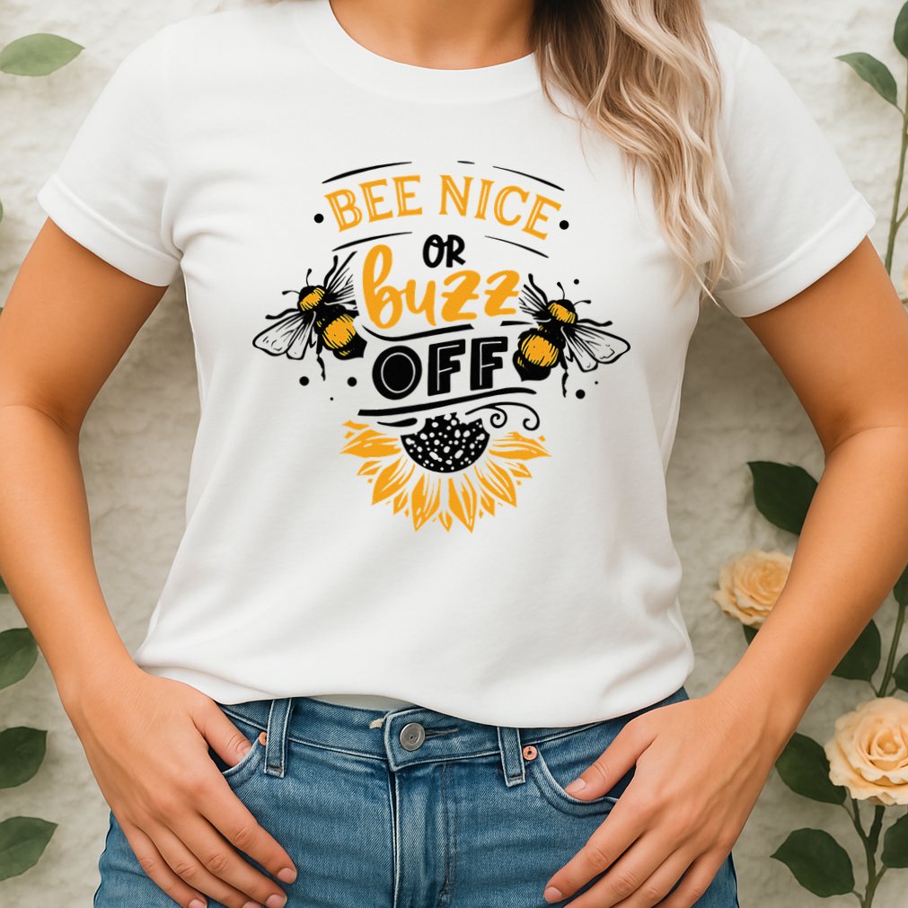 Beekeeper Quote Honey Bee Quote Bee Nice Or Buzz Off Womens T-Shirt