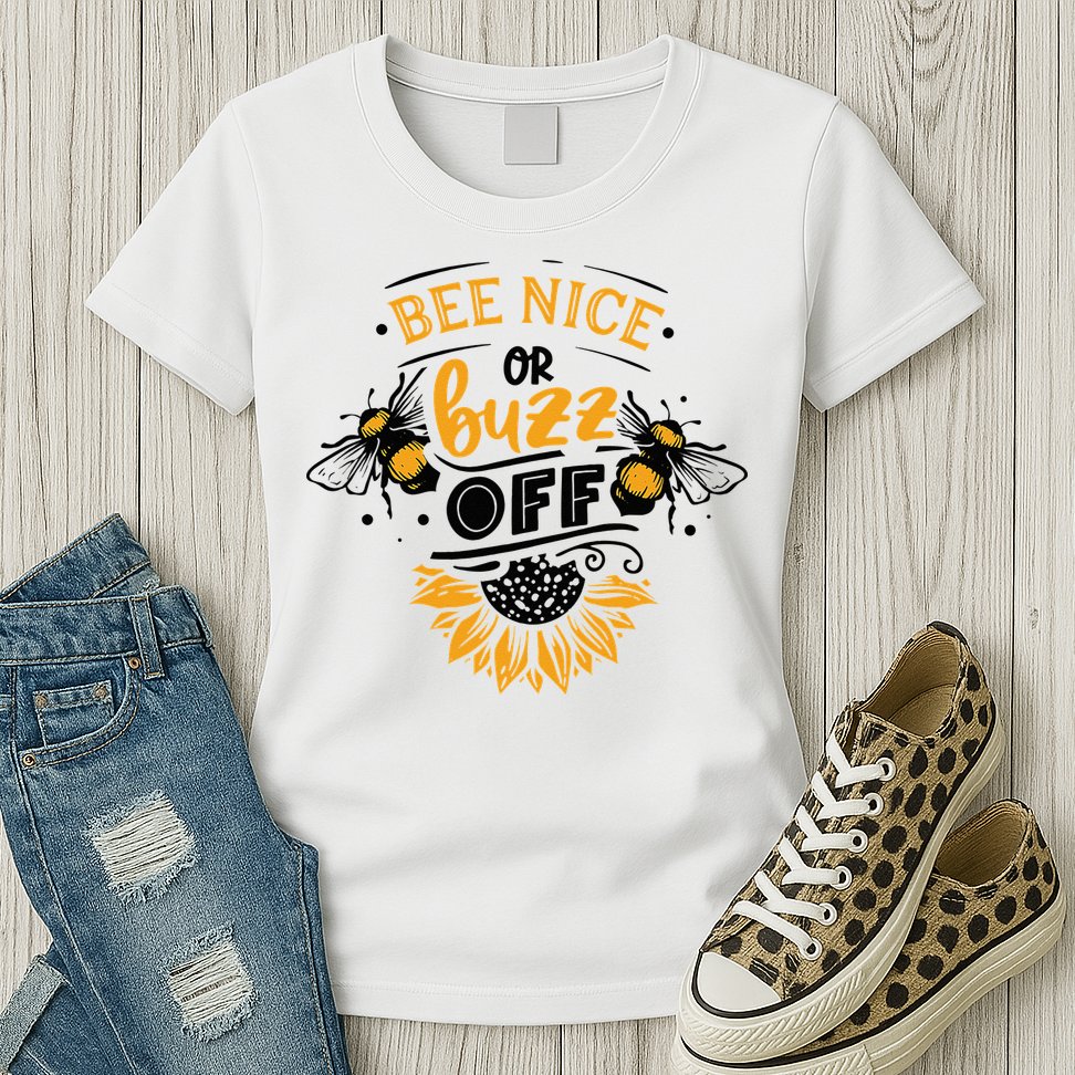Beekeeper Quote Honey Bee Quote Bee Nice Or Buzz Off Womens T-Shirt