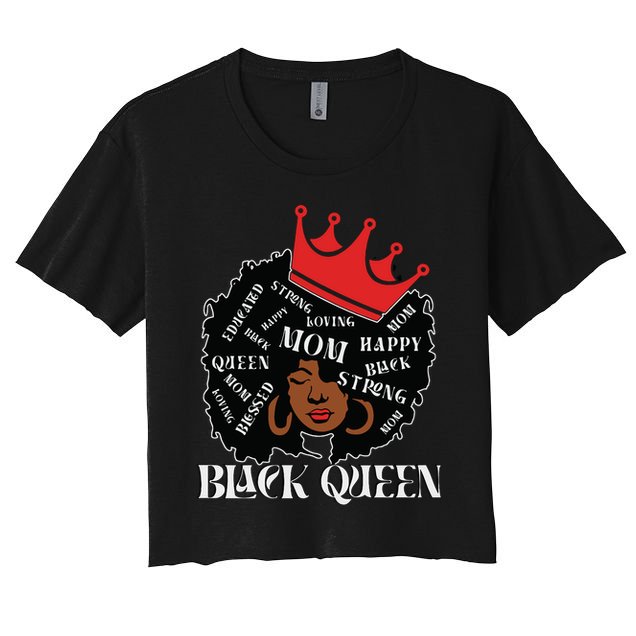 Black Queen Mom Happy Mothers Day Crop Top