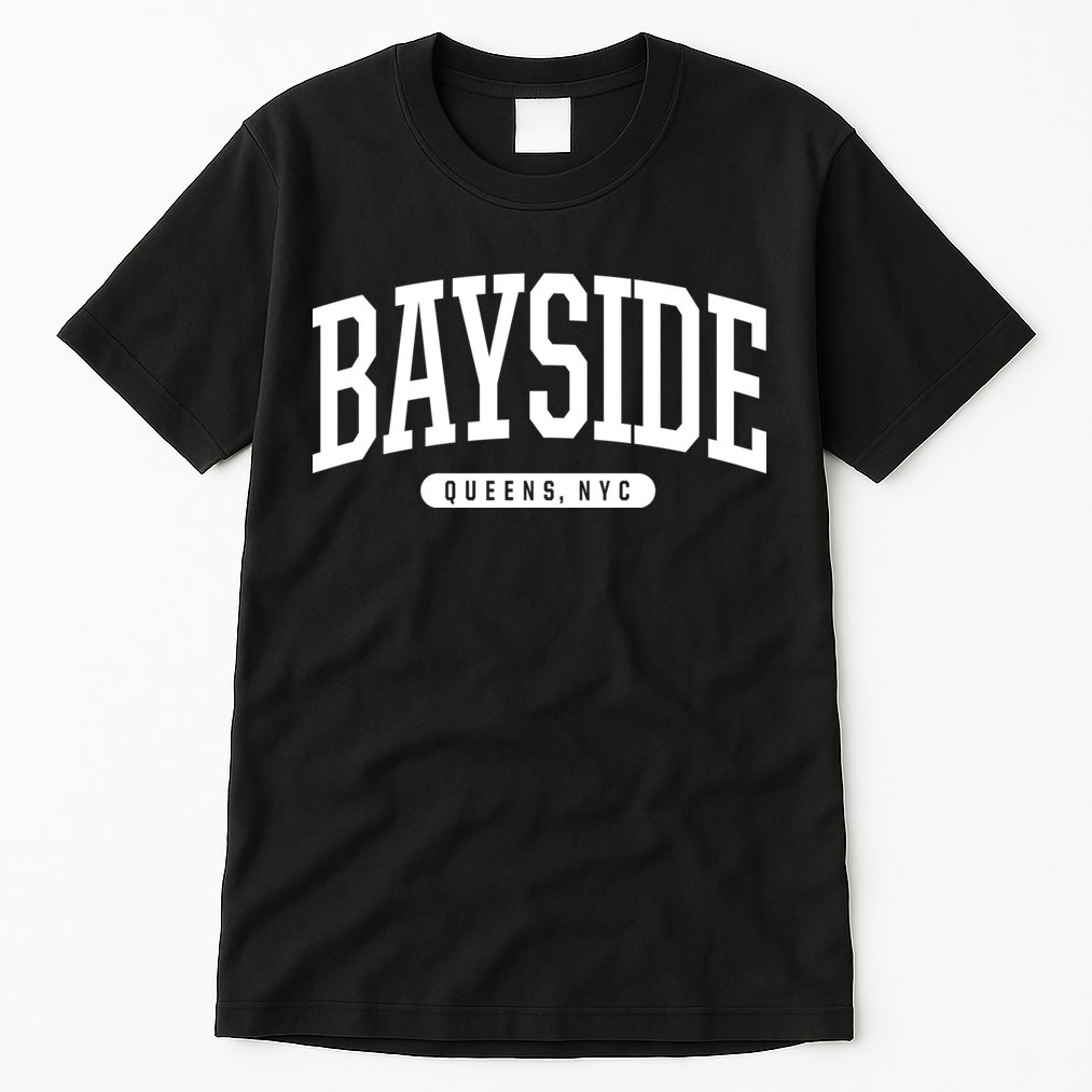 Bayside Queens Ny Souvenirs & Gifts Nyc Borough Bayside Queens New York Tall T-Shirt