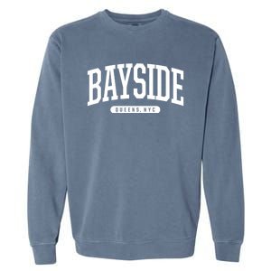 Bayside Queens Ny Souvenirs & Gifts Nyc Borough Bayside Queens New York Garment-Dyed Sweatshirt