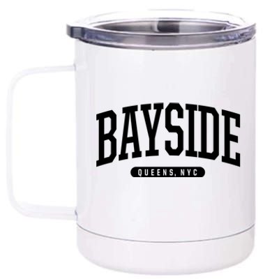 Bayside Queens Ny Souvenirs & Gifts Nyc Borough Bayside Queens New York 12 oz Stainless Steel Tumbler Cup