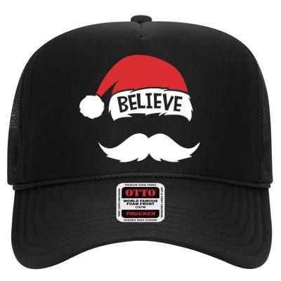 Believe Quote On Santa Hat Mustache Family Reunion Christmas High Crown Mesh Back Trucker Hat