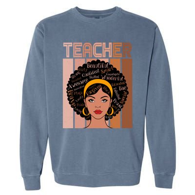 Black Queen Powerful Juneteenth African American Teacher Great Gift Garment-Dyed Sweatshirt