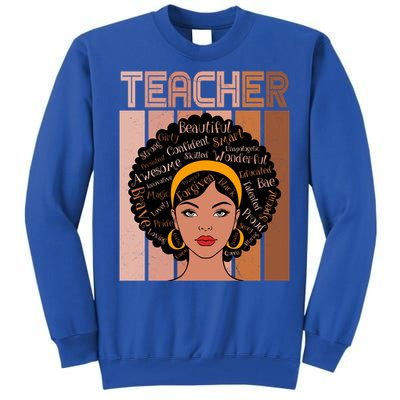 Black Queen Powerful Juneteenth African American Teacher Great Gift Tall Sweatshirt