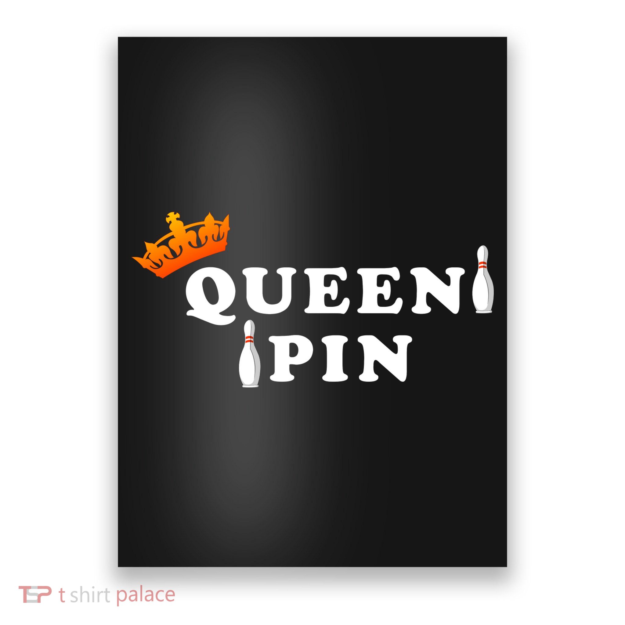 Bowling Queen Pin Poster