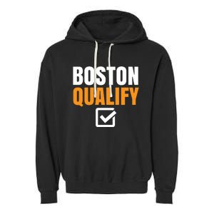 Boston Qualify Qualifier Marathon Runner Qualified T Garment-Dyed Fleece Hoodie