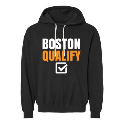 Boston Qualify Qualifier Marathon Runner Qualified T Garment-Dyed Fleece Hoodie