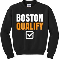 Boston Qualify Qualifier Marathon Runner Qualified T Kids Sweatshirt