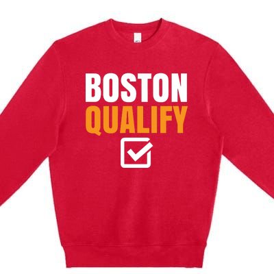 Boston Qualify Qualifier Marathon Runner Qualified T Premium Crewneck Sweatshirt