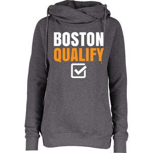 Boston Qualify Qualifier Marathon Runner Qualified T Womens Funnel Neck Pullover Hood