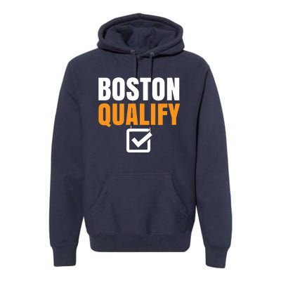 Boston Qualify Qualifier Marathon Runner Qualified T Premium Hoodie