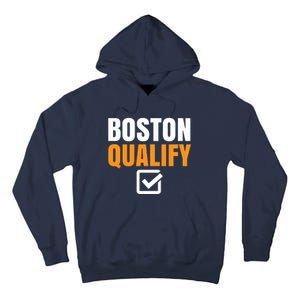 Boston Qualify Qualifier Marathon Runner Qualified T Tall Hoodie