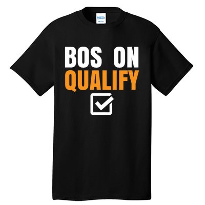 Boston Qualify Qualifier Marathon Runner Qualified Tall T-Shirt