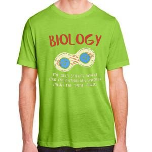 Biology Quote Study Organism Genetics Science Microbiologist Adult ChromaSoft Performance T-Shirt