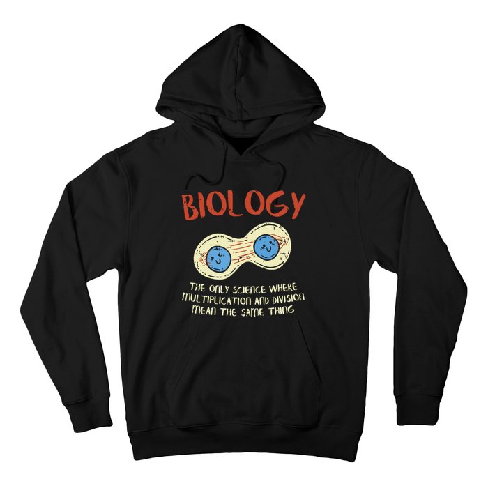 Biology Quote Study Organism Genetics Science Microbiologist Hoodie