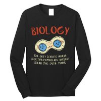 Biology Quote Study Organism Genetics Science Microbiologist Long Sleeve Shirt