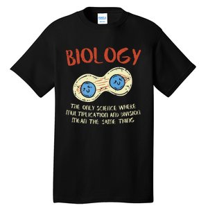 Biology Quote Study Organism Genetics Science Microbiologist Tall T-Shirt