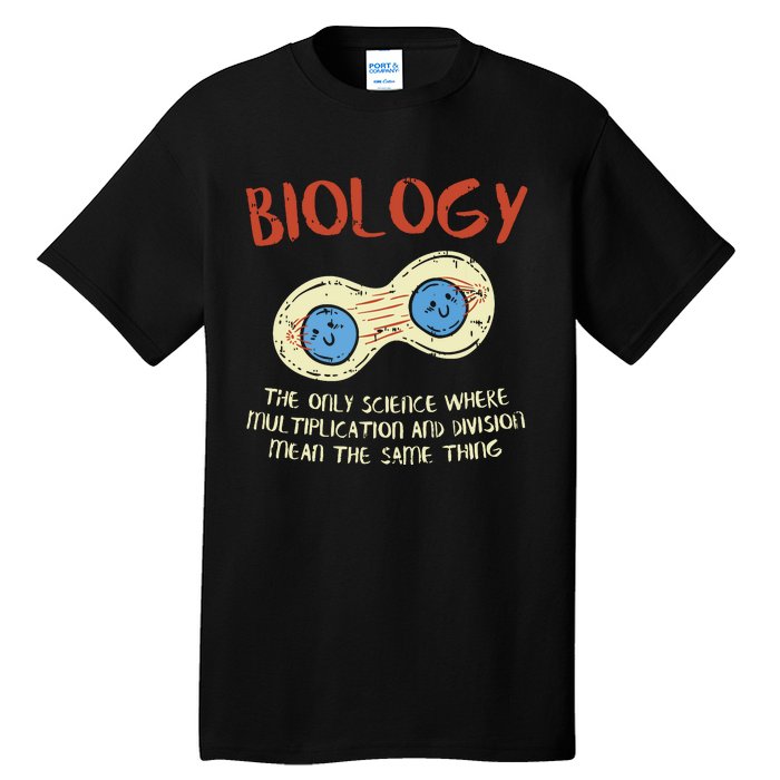 Biology Quote Study Organism Genetics Science Microbiologist Tall T-Shirt