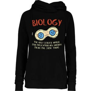 Biology Quote Study Organism Genetics Science Microbiologist Womens Funnel Neck Pullover Hood