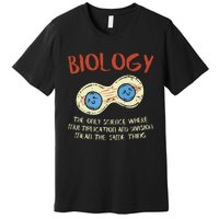 Biology Quote Study Organism Genetics Science Microbiologist Premium T-Shirt