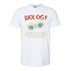 Biology Quote Study Organism Genetics Science Microbiologist Softstyle CVC T-Shirt