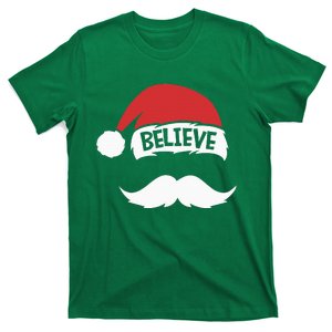 Believe Quote Santa Hat Mustache Family Reunion Christmas T-Shirt