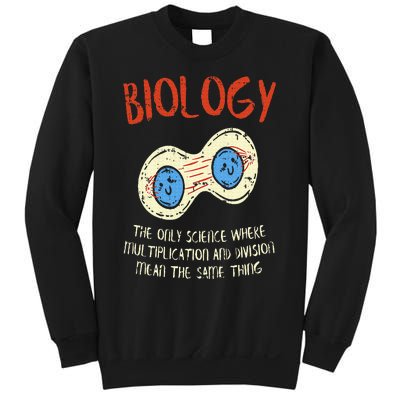 Biology Quote Study Organism Genetics Science Microbiologist Sweatshirt