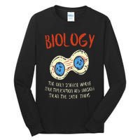 Biology Quote Study Organism Genetics Science Microbiologist Tall Long Sleeve T-Shirt