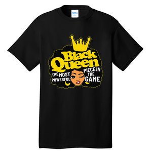 Black Queen The Most Powerful Piece In The Game African Afro Tall T-Shirt