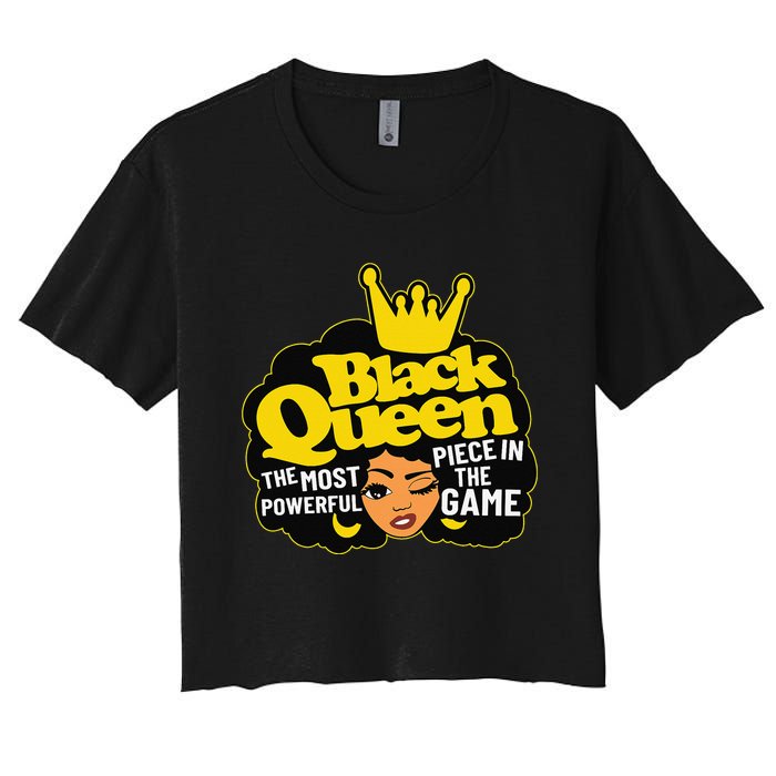 Black Queen The Most Powerful Piece In The Game African Afro Women's Crop Top Tee