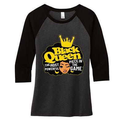 Black Queen The Most Powerful Piece In The Game African Afro Women's Tri-Blend 3/4-Sleeve Raglan Shirt