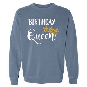 Birthday Queen Tiara Crown 21 30 40 50 Birthday Gift Garment-Dyed Sweatshirt