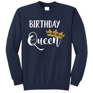 Birthday Queen Tiara Crown 21 30 40 50 Birthday Gift Tall Sweatshirt