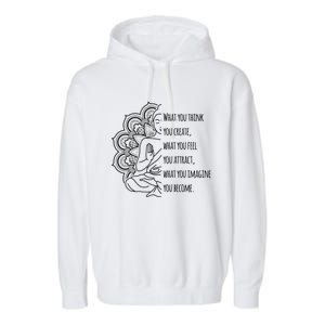 Buddha Quotes Thoughts Spirituality Meaningful Gift Tee Yoga Gift Garment-Dyed Fleece Hoodie