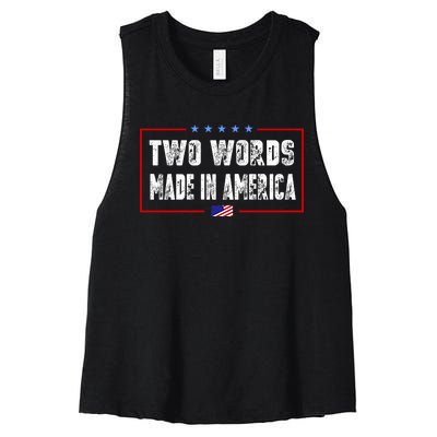 BIDEN QUOTE Two Words, Made In America Women's Racerback Cropped Tank