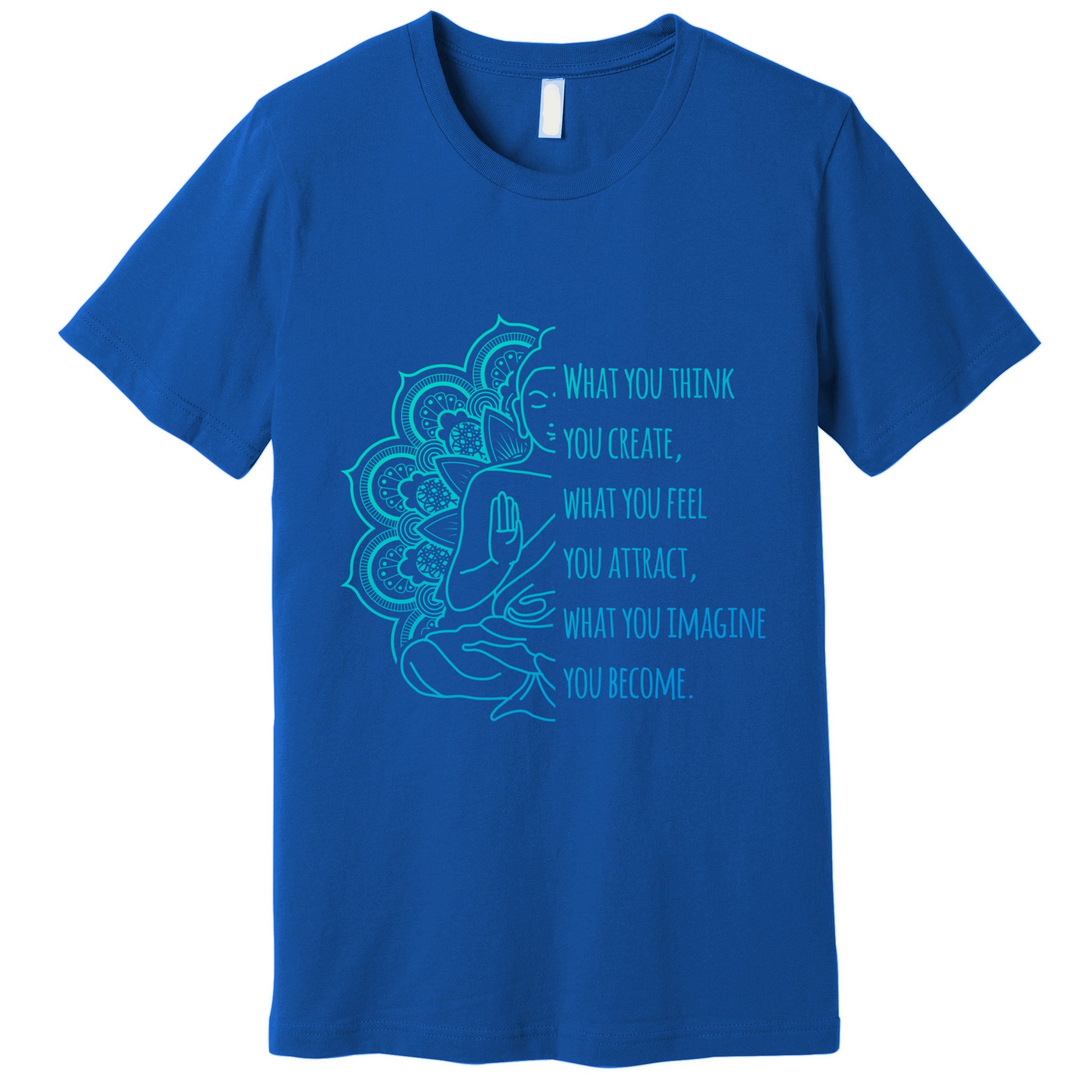 Buddha Quotes Thoughts Spirituality Meaningful Gift Yoga Gift Premium T-Shirt