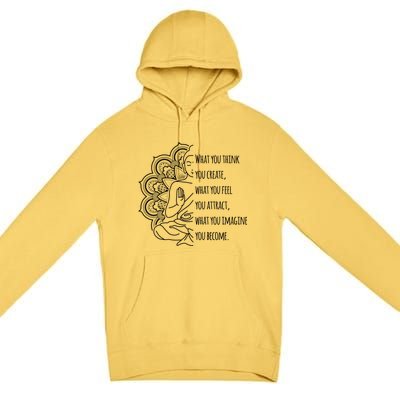 Buddha Quotes Thoughts Spirituality Gift Yoga Gift Premium Pullover Hoodie