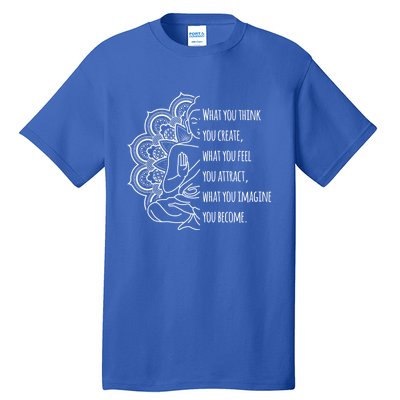 Buddha Quotes Thoughts Spirituality Gift Yoga Gift Tall T-Shirt